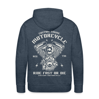 Ride Fast or Die Motorcycle Men’s Premium Hoodie - heather denim